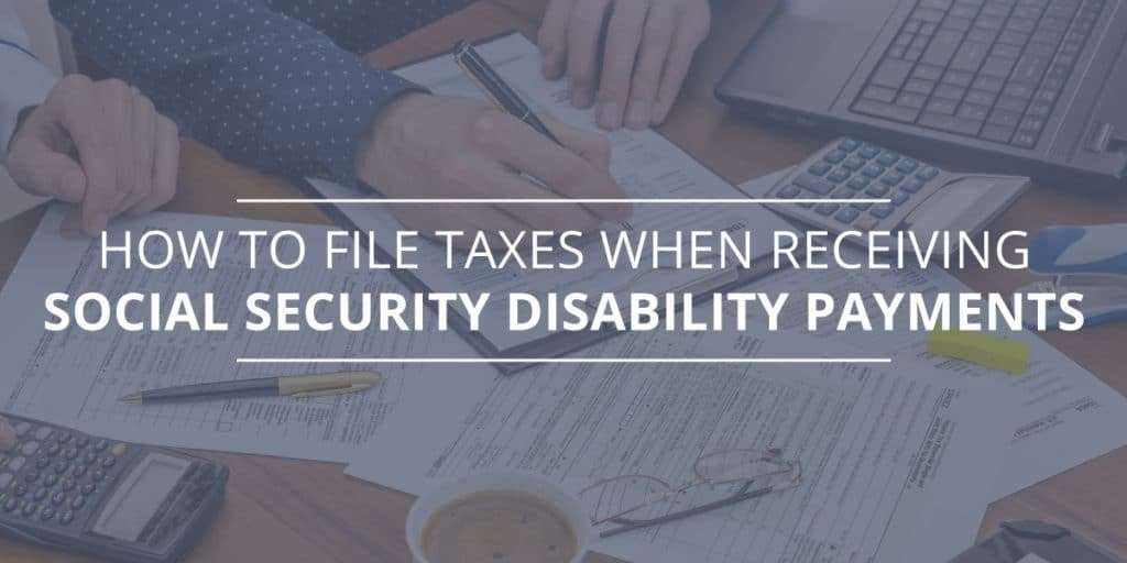 Can You File Taxes If You Receive Ssi Disability