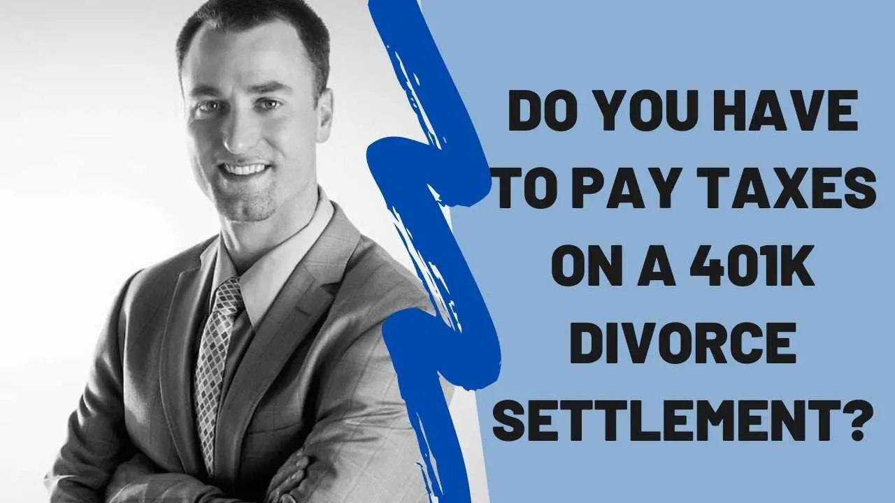 Do you have to pay taxes on a 401k divorce settlement ...