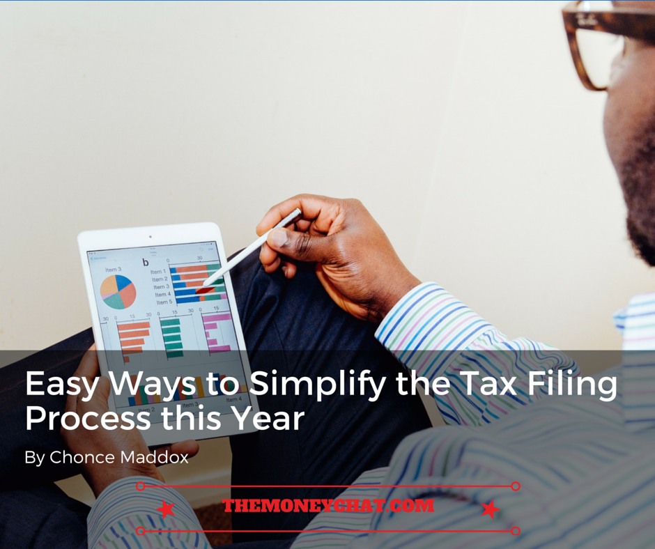 Easy Ways to Simplify the Tax Filing Process this Year