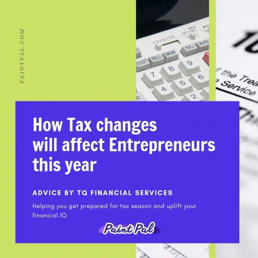 How Tax changes will affect Entrepreneurs this year