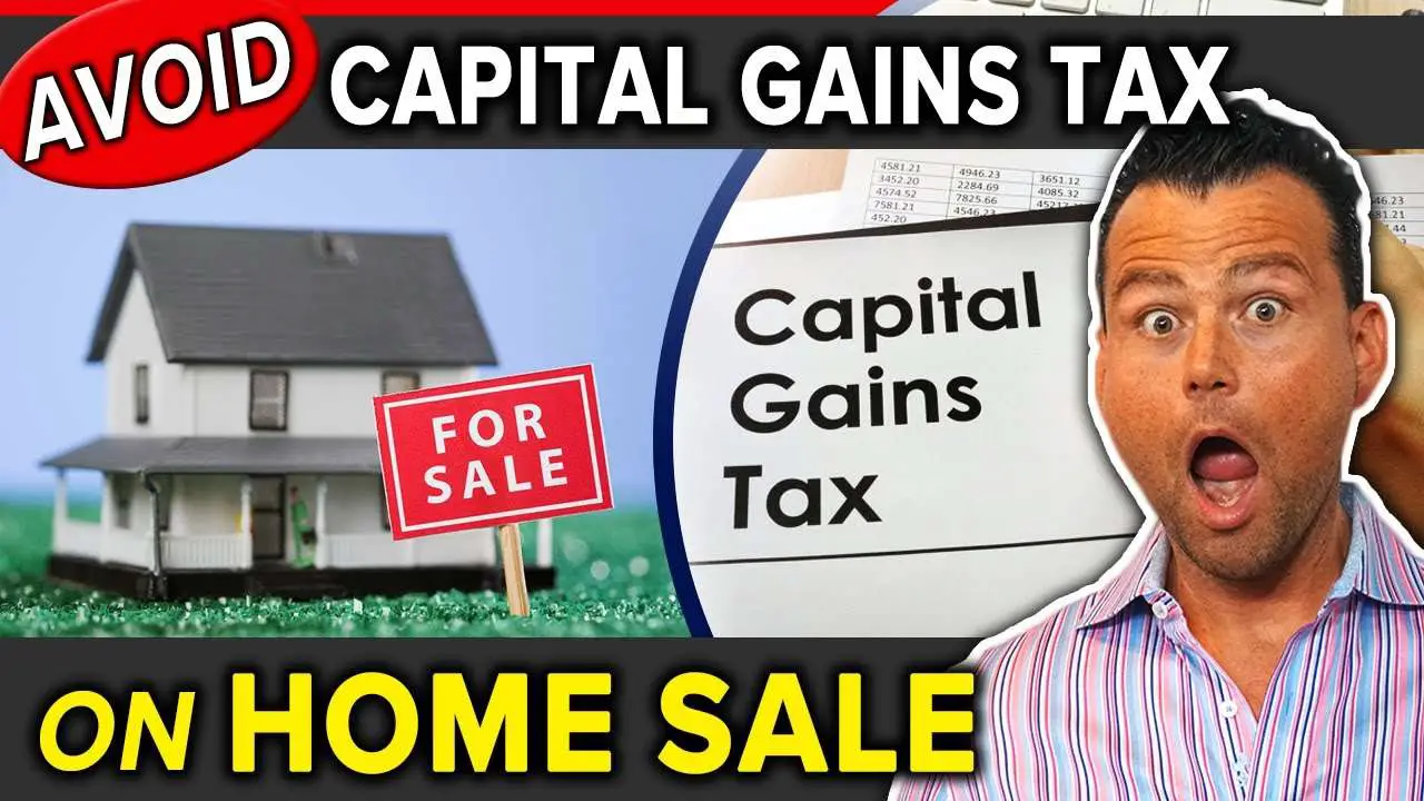 How to Avoid Capital Gains Tax on Primary Residence.