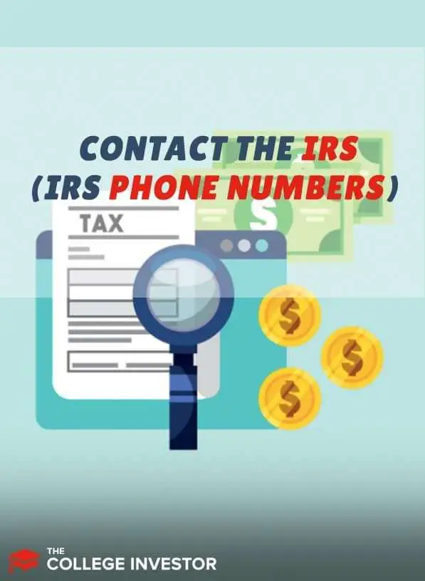How To Contact The IRS (IRS Phone Numbers)