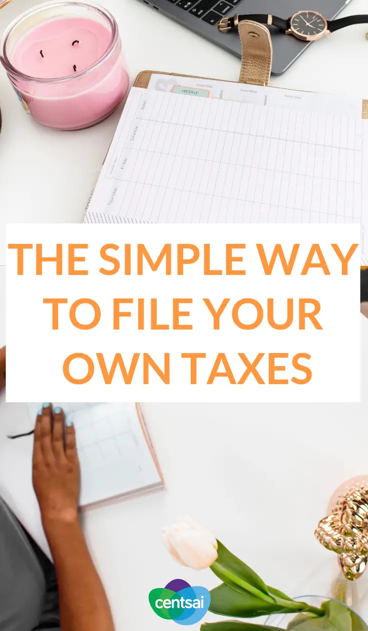How to File Your Own Taxes: It May Be Simpler Than You ...