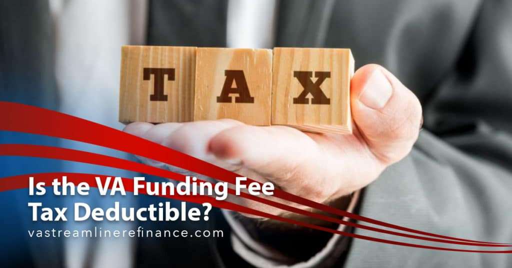 Is the VA Loan Funding Fee Tax Deductible?