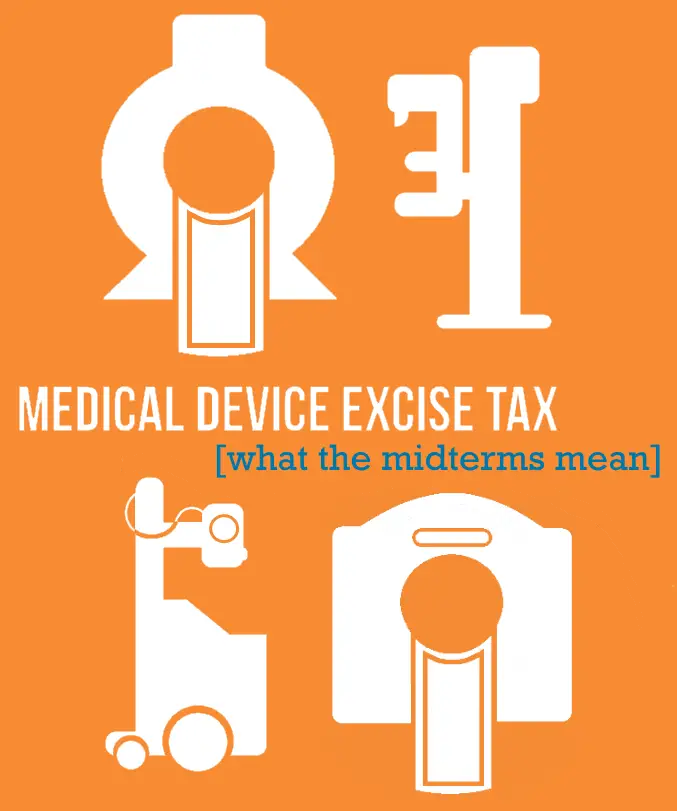 Medical Device Excise Tax: What the 2014 Elections Mean