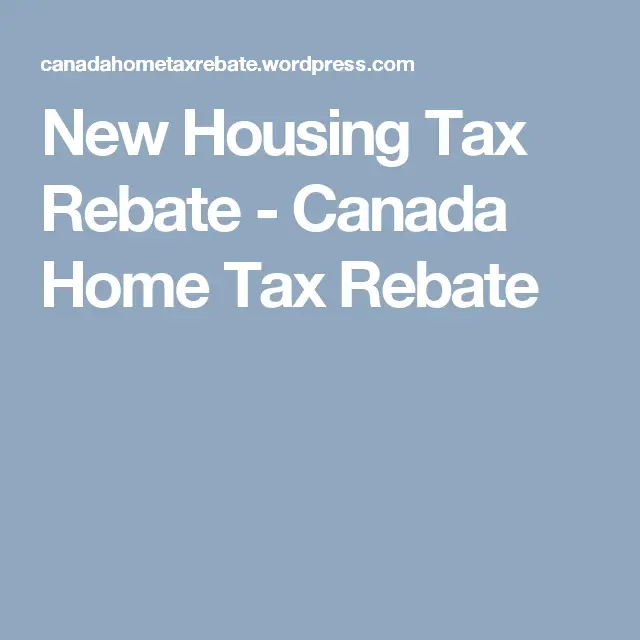 New Housing Tax Rebate