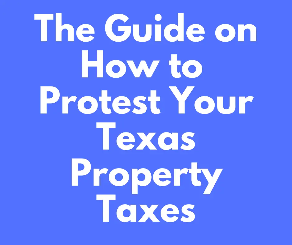 Protest Texas Property Taxes