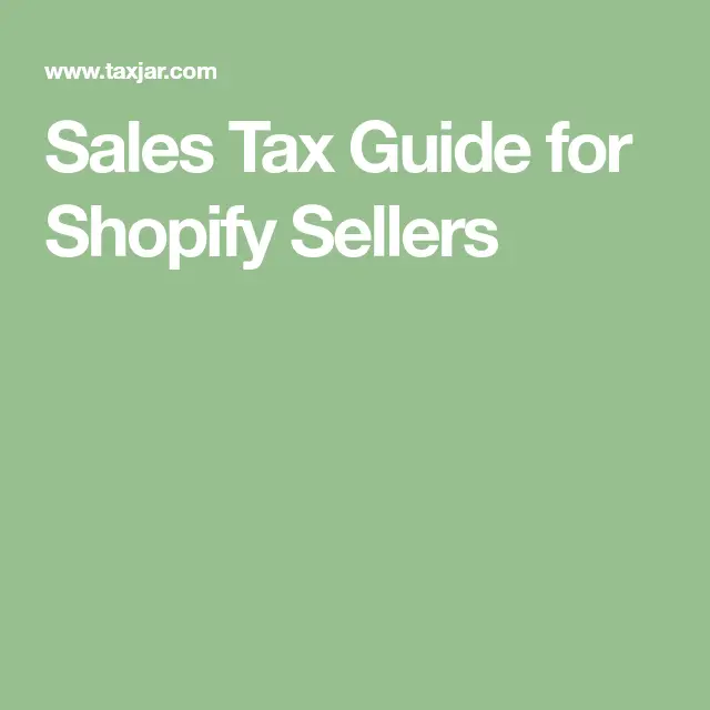 Sales Tax Guide for Shopify Sellers