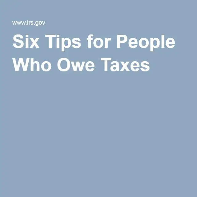 Six Tips for People Who Owe Taxes