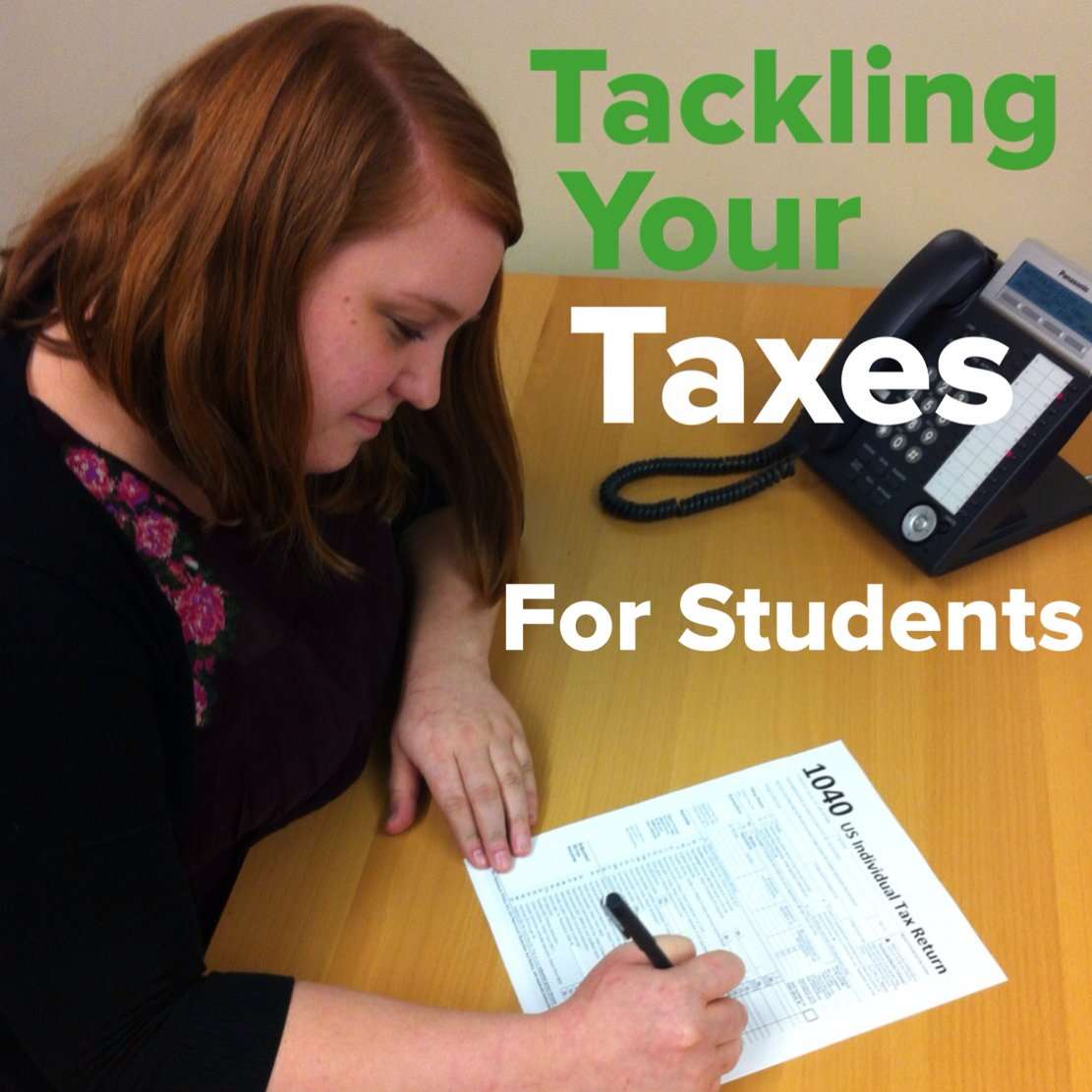 Tackling Your Taxes: For Students