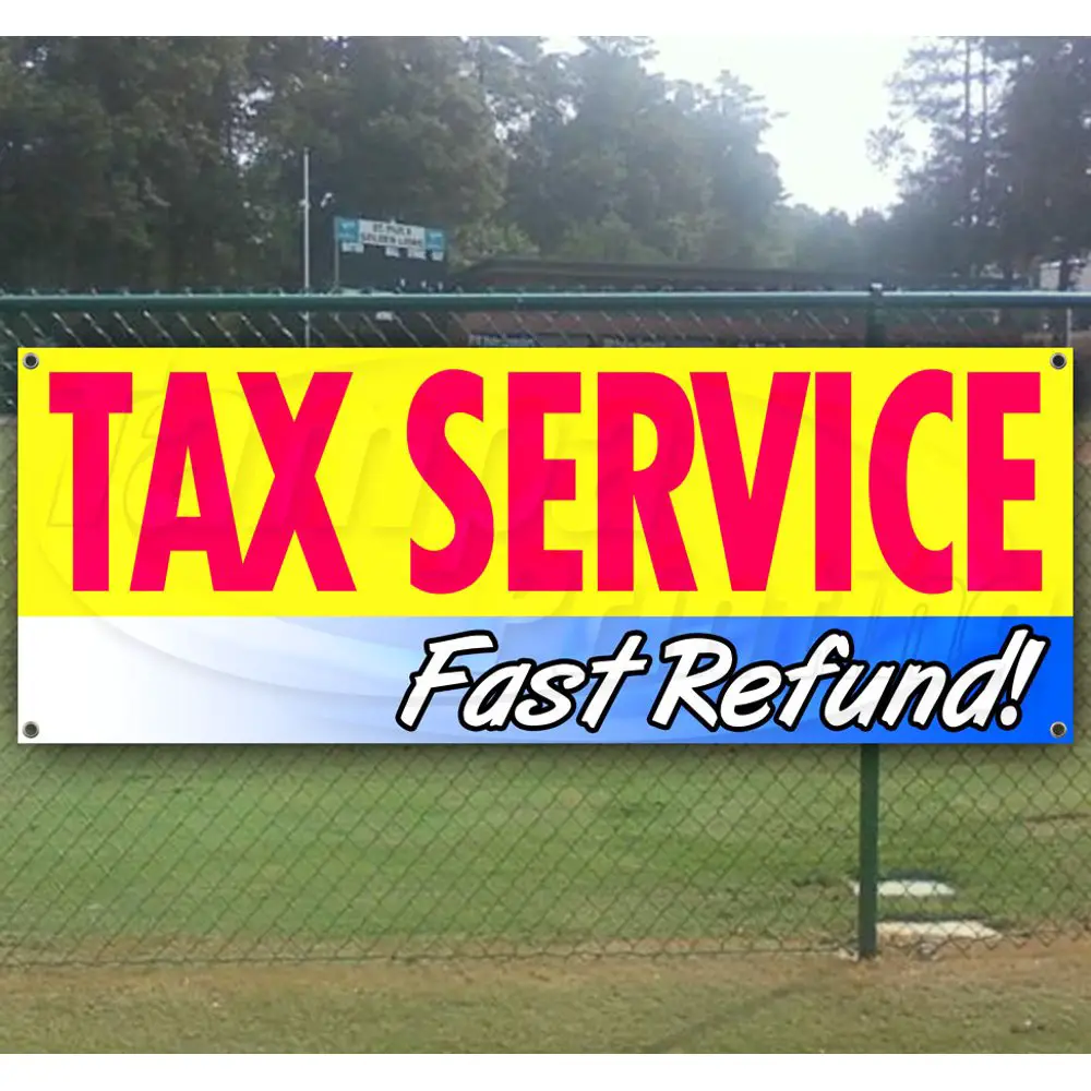 Tax Service Fast Refund 13 oz Vinyl Banner With Metal Grommets ...