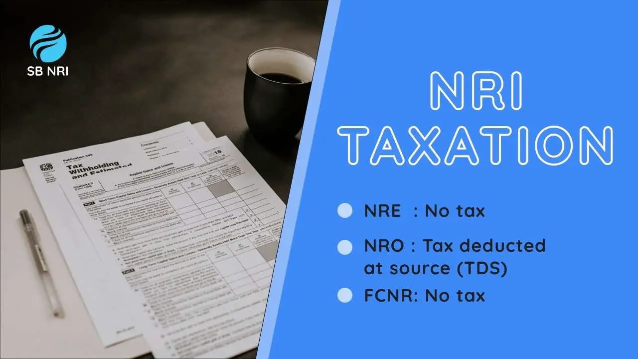 What Taxes do I have to Pay on my NRI Accounts?