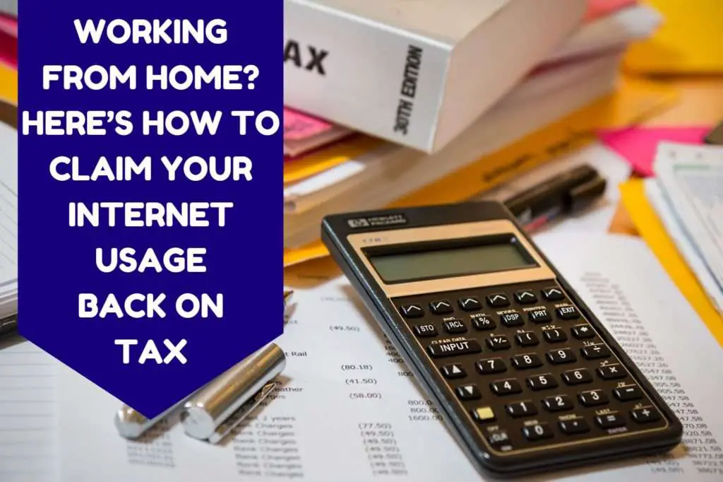Working from home? Heres how to claim your Internet usage ...