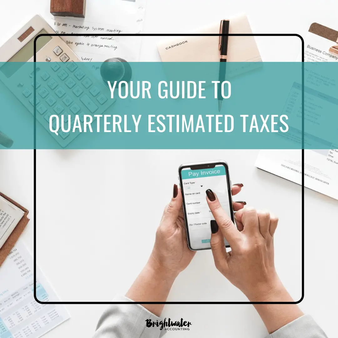 Your Guide to Quarterly Estimated Taxes